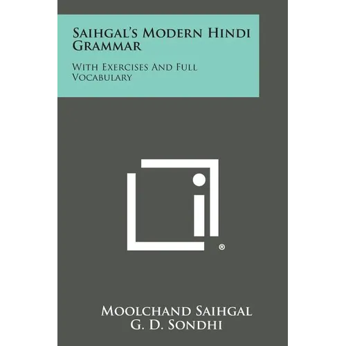 Saihgal's Modern Hindi Grammar: With Exercises And Full Vocabulary