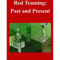 Red Teaming: Past and Present