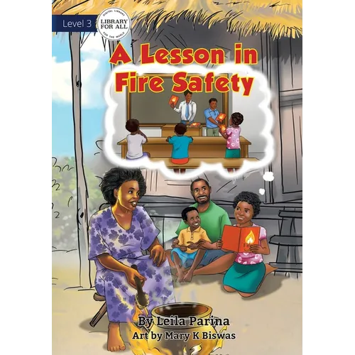 A Lesson In Fire Safety