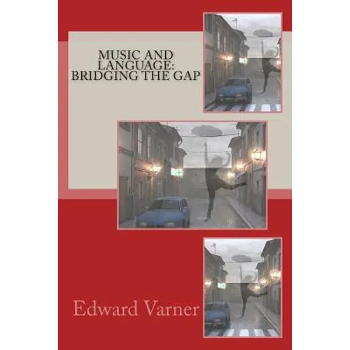 Music and Language: Bridging the Gap