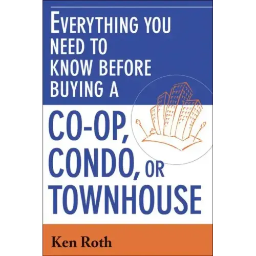 Everything You Need to Know Before Buying a Co-Op, Condo, or Townhouse