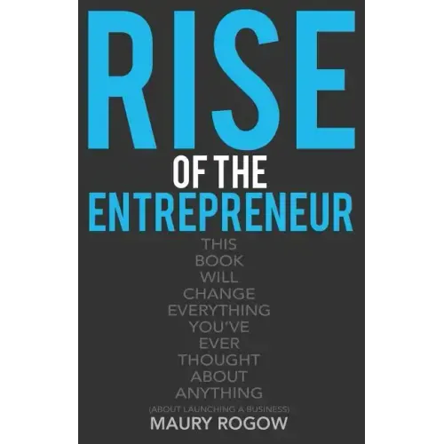 Rise of the Entrepreneur: From Zero to 1 Million in 3 Easy Steps