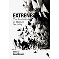 Extremes: The Evolution of Human Sociality
