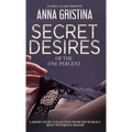 Secret Desires of the One Percent