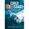 Child of the Wild Coast: The story of Shannon Ainslie, dual great white shark attack survivor