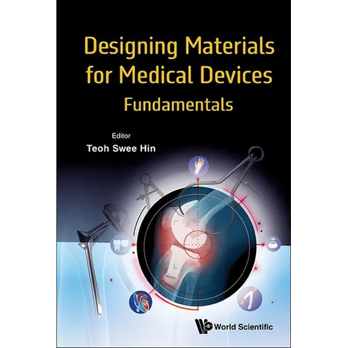 Designing Materials for Medical Devices: Fundamentals