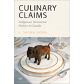 Culinary Claims: Indigenous Restaurant Politics in Canada