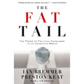 The Fat Tail: The Power of Political Knowledge in an Uncertain World
