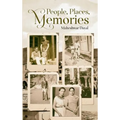 People, Places, Memories