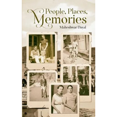 People, Places, Memories
