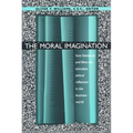 The Moral Imagination: How Literature and Films Can Stimulate Ethical Reflection in the Business World