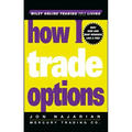 How I Trade Options