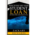 How to Payoff Your Student Loan