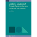 Electronic Structure of Organic Semiconductors: Polymers and Small Molecules