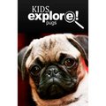 Pugs - Kids Explore: Animal books nonfiction - books ages 5-6