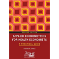 Applied Econometrics for Health Economists: A Practical Guide