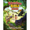 Adventure Bible Guide: Explore the Stories, People, and Places of Every Book in the Bible: An Ideal Companion to the NIV Adventure Bible