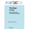 The Edge of Life: Human Dignity and Contemporary Bioethics