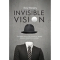 Invisible Vision: The hidden story of Dr. Newton K. Wesley, American contact lens pioneer