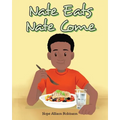 Nate Eats: Nate Come