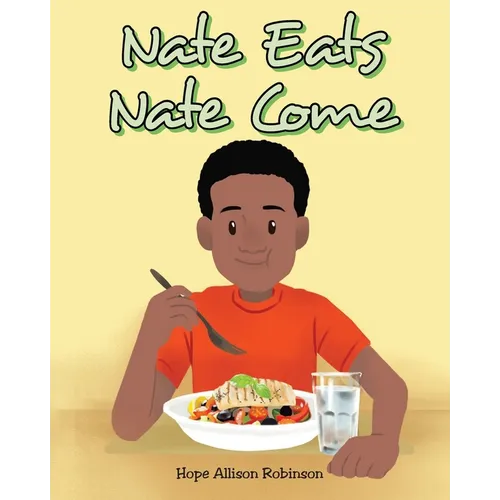 Nate Eats: Nate Come