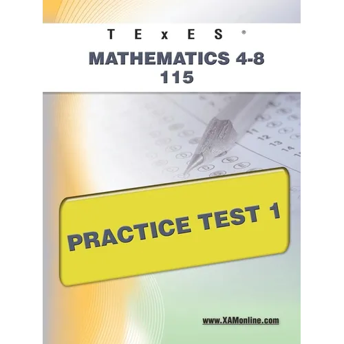 TExES Mathematics 4-8 115 Practice Test 1