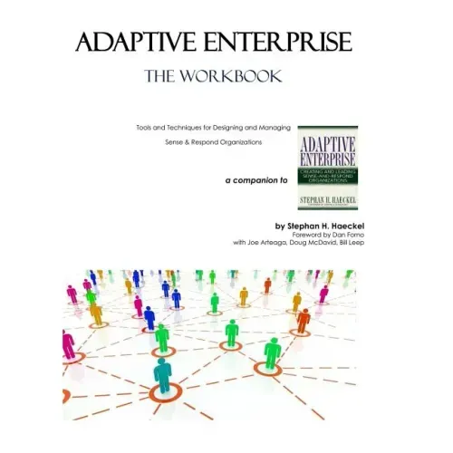 Adaptive Enterprise: The Workbook