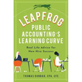Leapfrog Public Accounting's Learning Curve: Real Life Advice for New Hire Success
