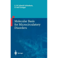 Molecular Basis for Microcirculatory Disorders