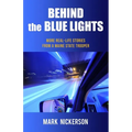 Behind The Blue Lights