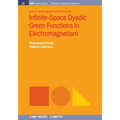 Infinite-Space Dyadic Green Functions in Electromagnetism