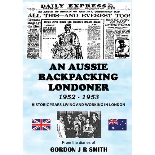 An Aussie Backpacking Londoner 1952-1953