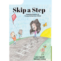 Skip a Step: Imparting Wisdom For Young Entrepreneur Minds