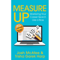 Measure Up: Mastering Your Career Search Like a Boss
