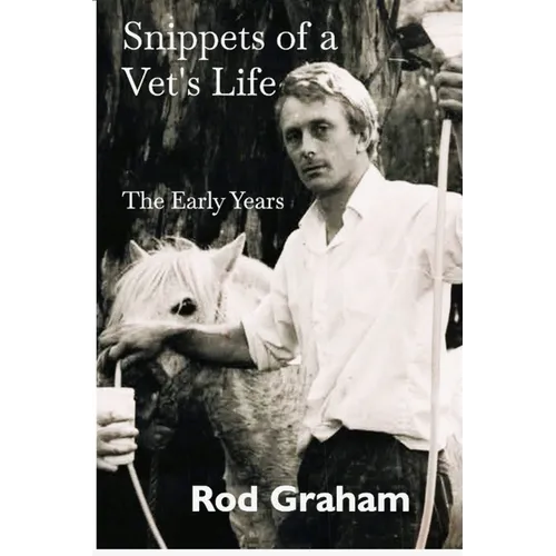 Snippets of a Vet's Life: The Early Years