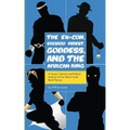 The Ex-Con, Voodoo Priest, Goddess, and the African King: A Social, Cultural, and Political Analysis of Four Black Comic Book Heroes