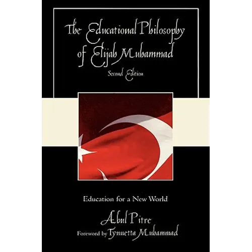 Educational Philosophy of Elijah Muhammad: Education for a New World