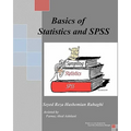 Basics of Statistics and SPSS: This book covers the Basics of Statistics, Sampling and SPSS.