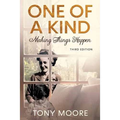 One Of A Kind: Making Things Happen