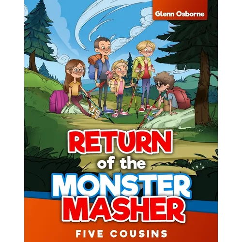 Return of the Monster Masher / Five Cousins