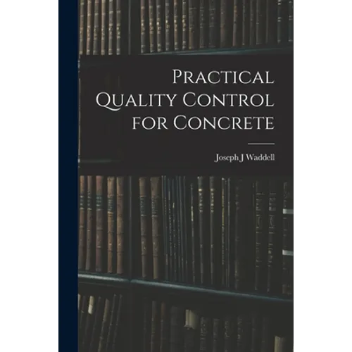 Practical Quality Control for Concrete
