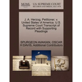 J. A. Herzog, Petitioner, V. United States of America. U.S. Supreme Court Transcript of Record with Supporting Pleadings