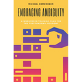 Embracing Ambiguity: A Workforce Training Plan for the Postpandemic Economy