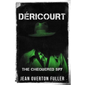 Déricourt: The Chequered Spy