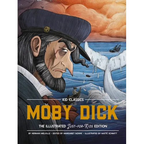 Moby Dick - Kid Classics: The Classic Edition Reimagined Just-For-Kids! 3