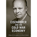 Eisenhower and the Cold War Economy