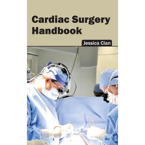 Cardiac Surgery Handbook