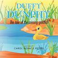 Duffy Dunphy: The Tale of the Missing Goldfish