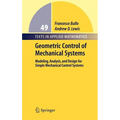Geometric Control of Simple Mechanical Systems: Modeling, Analysis, and Design for Simple Mechanical Control Systems