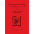 The Past and Present of Leprosy: Archaeological, historical, palaeopathological and clinical approaches